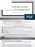 Gravando aulas com o Powerpoint 