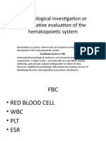Hematological Investigation or Quantitative Evaluation of The Hematopoietic System