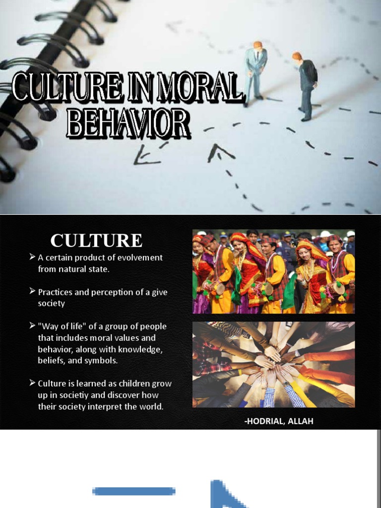 Group 1, Culture in Moral Behavior | PDF | Morality | Behavior