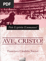 Ave Cristo - Emmanuel - Chico Xavier