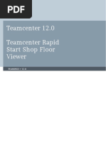 Teamcenter 12.0 Teamcenter Rapid Start Shop Floor Viewer: Siemens Siemens Siemens