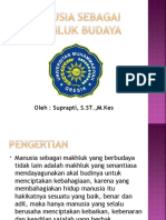 (3) Manusia sbg Mahkluk Budaya