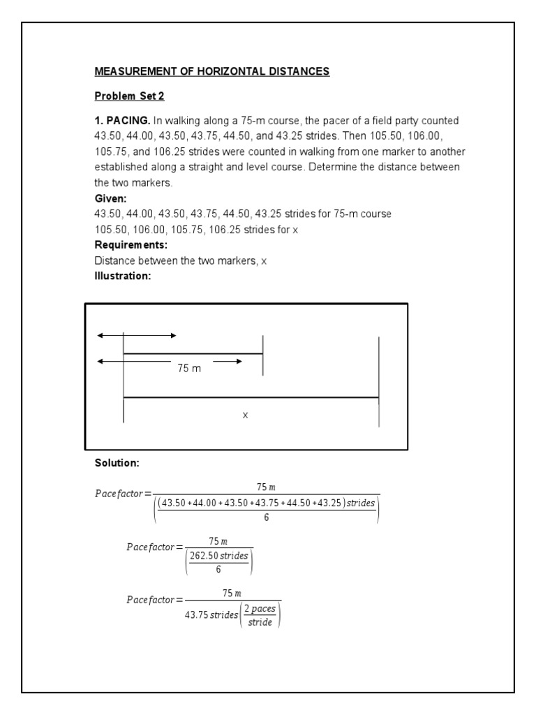 Measurement of Horizontal Distances Problem Set 2 1. PACING. in Walking