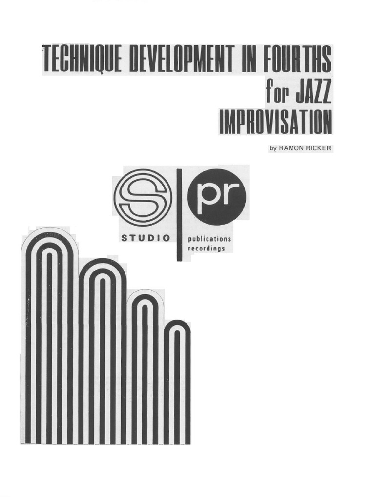 Ramon Ricker Technique Development in Fourths For Jazz Improvisation | PDF
