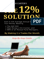 THE 12% SOLUTION Earn A 12% Average Annual Return On Your Money, Beating The S&P 500