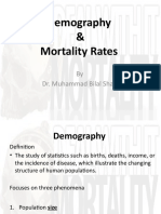 Demography & Mortality Rates: by Dr. Muhammad Bilal Shah
