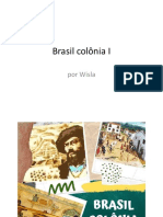 Brasil Colônia I