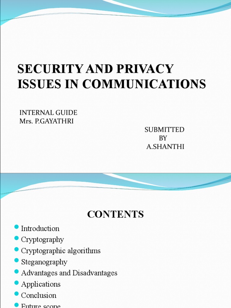 Security and Privacy Issues in Communications: Internal Guide Mrs. P ...