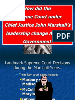 How Did The Supreme Court Under Chief Justice John Marshall's Leadership Change American Government?