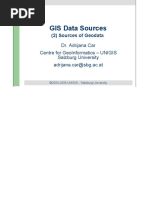 Gis Data Sources: Dr. Adrijana Car Centre For Geoinformatics - Unigis Salzburg University Adrijana - Car@Sbg - Ac.At