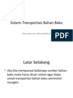 Sistem Transportasi Bahan Baku