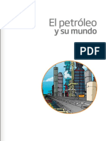 El Petroleo y Su Mundo Comprimido