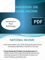 Presentation On National Income: Prof. B.K.Panday