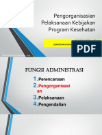 Pengorganisasian Pelaksanaan Kebijakan Program Kesehatan 