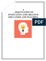 A Presentation On Innovative and Creative Education and Teaching