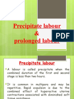 Risks of Precipitate & Prolonged Labour