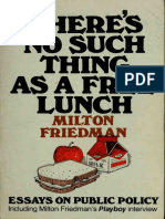 Milton Friedman (1975) There’s No Such Thing as a Free Lunch