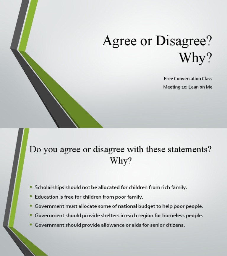 Agree or Disagree - Why | PDF | Social Science