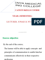 Communication Skills Course Year 1 Semester 1: Lecturer: Jonah .R. Nyachae