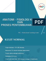 B3 - Anatomi-Fisiologi Kulit Dan Proses Penyembuhan