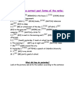 Now Write The Correct Past Forms of The Verbs:: What Did They Do Yesterday?