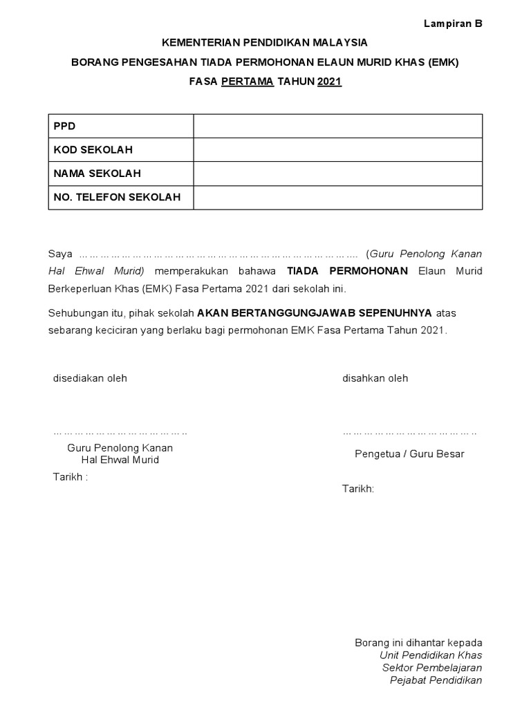Lampiran B Kementerian Pendidikan Malaysia Borang Pengesahan Tiada Permohonan Elaun Murid Khas Emk Fasa Pertama Tahun 2021 Pdf