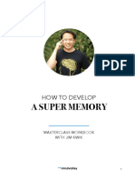 How to Develop a Super Memory