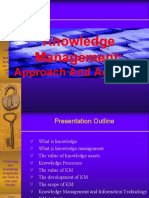 Knowledge Management:: Approach and Activities