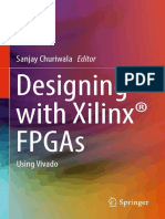 Sanjay Churiwala (eds.)-Designing with Xilinx® FPGAs_ Using Vivado-Springer International Publishing (2017)