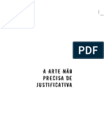 A Arte Não Precisa de Justificativas - Redigido Por Leandro Mariano