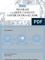 Kel. 1 Sejarah Dan Perkembangan Tafsir Di Era Klasik.