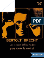 Las Cinco Dificultades para Decir La Verdad - Bertolt Brecht