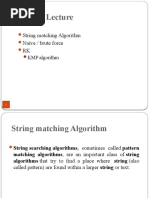 Today's Lecture: String Matching Algorithm Naïve / Brute Force RK