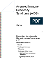 Acquired Immune Deficiency Syndrome (AIDS)