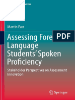 (Educational Linguistics 26) Martin East (auth.)-Assessing Foreign Language Studentsâ€™ Spoken Proficiency_ Stakeholder Perspectives on A