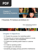 Operating Systems: IT Essentials: PC Hardware and Software v4.1