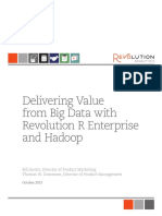Driving Value From Big Data Rre Hadoop