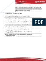 Indicate If These Sentences Are Correct or Incorrect. Give Correction To The Error(s) in Each Sentence If Any