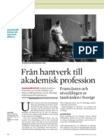 Från Hantverk Till Akademisk Profession: Framväxten Och Utvecklingen Av Tandvården I Sverige