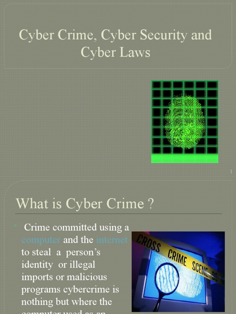 Comprehensive Overview of Cyber Crime, Cyber Security Laws, and Types