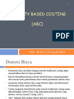 Activity Based Costing (ABC) : Oleh: Mitha C. Ginting, SE.,M.Si