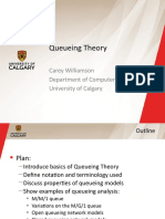 Queueing Theory: Carey Williamson Department of Computer Science University of Calgary