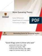 More Queueing Theory: Carey Williamson Department of Computer Science University of Calgary