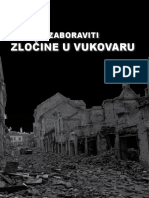 Nikada Necemo Zaboraviti Zlocine U Vukovaru
