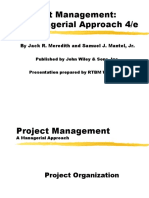 Project Management: A Managerial Approach 4/e: by Jack R. Meredith and Samuel J. Mantel, JR