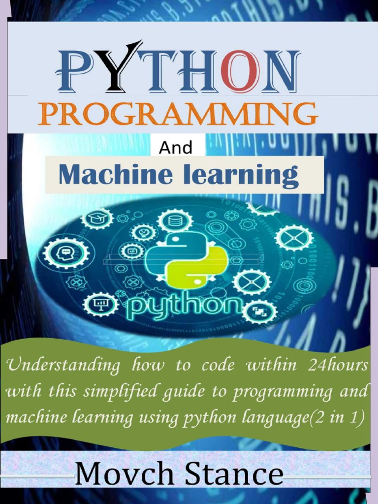 Python Programming and Maching Learning 2 in 1 B08Y5DPX32 | PDF ...