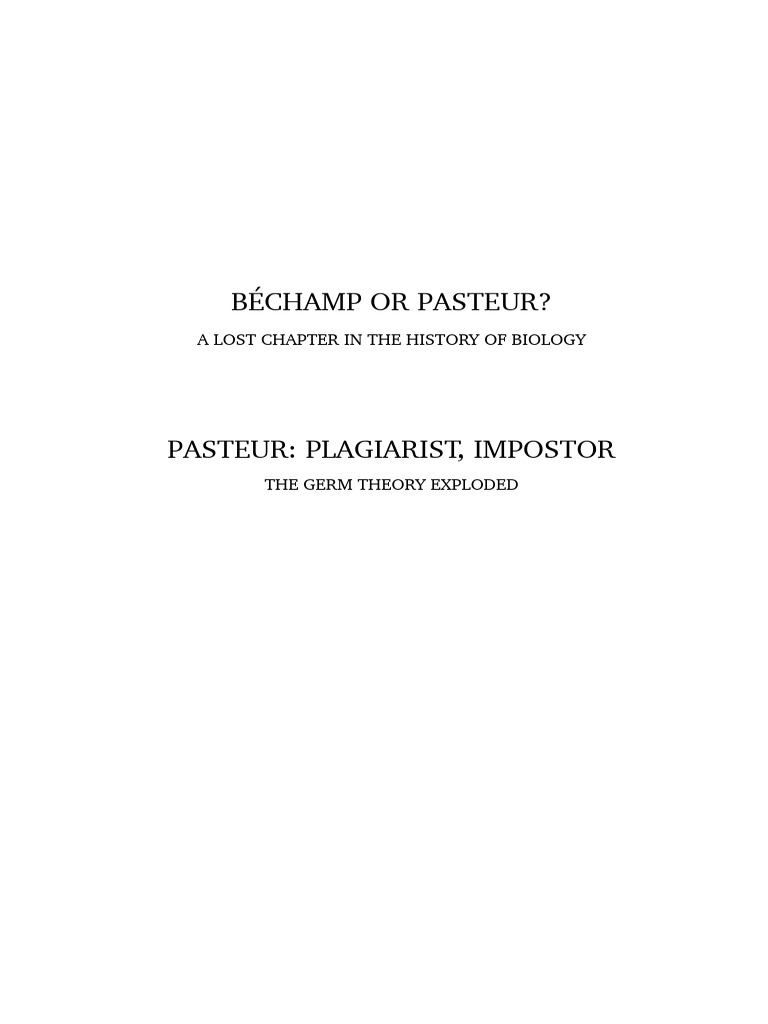Bechamp Vs Pasteur Pdf : Bechamp Or Pasteur? : A Lost Chapter in the ...