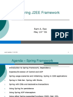Spring J2EE Framework: Ram A. Rao May 15 05