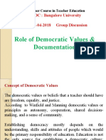 Role of Democratic Values & Documentation: HRDC: Bangalore University Date: 02-04-2018 Group Discussion