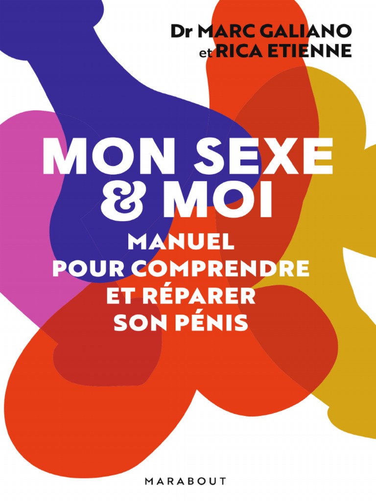 Mon Sexe Et Moi DR Marc Galiano PDF Testicule Androgène